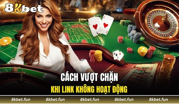 Cách vượt chặn khi link không hoạt động